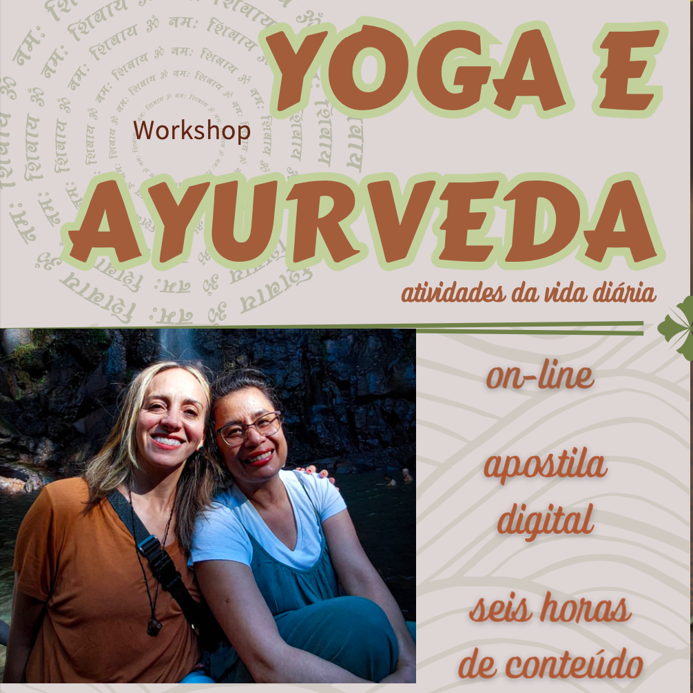 Ayurveda Workshop - Os três pilares da saúde